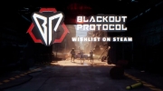 （话题）《Blackout Protocol》4月进行第二次封闭测试，接受注册预告片